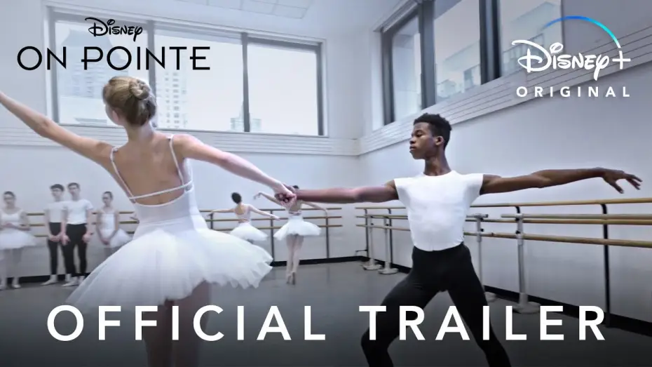 Видео к сериалу На пуантах — On Pointe | Official Trailer | Disney+