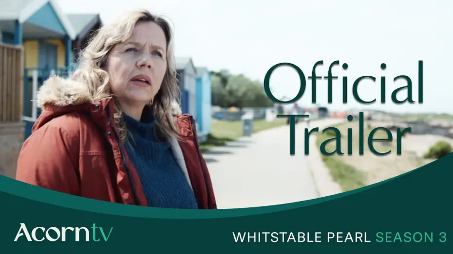 Видео к сериалу Перл из Уитстейбла — Сезон 3 — Whitstable Pearl | Season 3 Official Trailer | Acorn TV