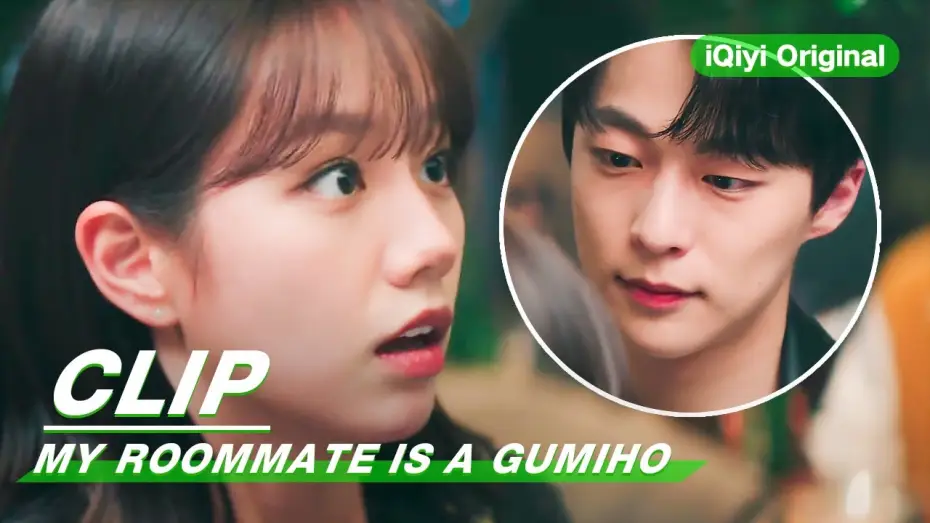 Видео к сериалу Мой сосед – кумихо — Clip: What's Wrong With This Guy? | My Roommate is a Gumiho EP02 | 我的室友是九尾狐 | iQiyi Original
