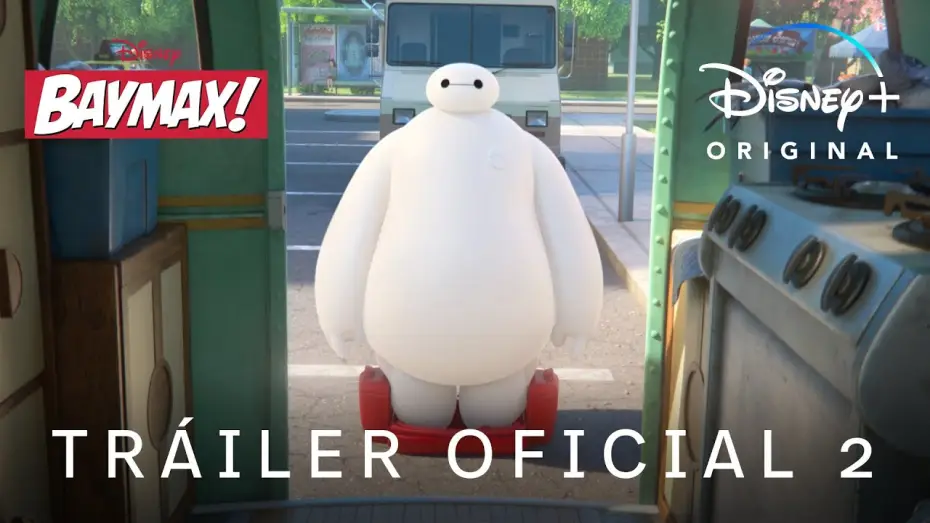 Видео к сериалу Бэймакс! — Tráiler Oficial 2 [Doblado]