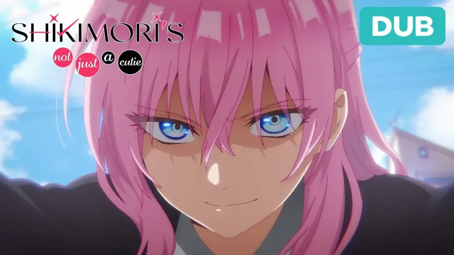 Видео к сериалу Моя девушка не только милая — POV: Your Girlfriend is Incredibly Cool | DUB | Shikimori's Not Just a Cutie
