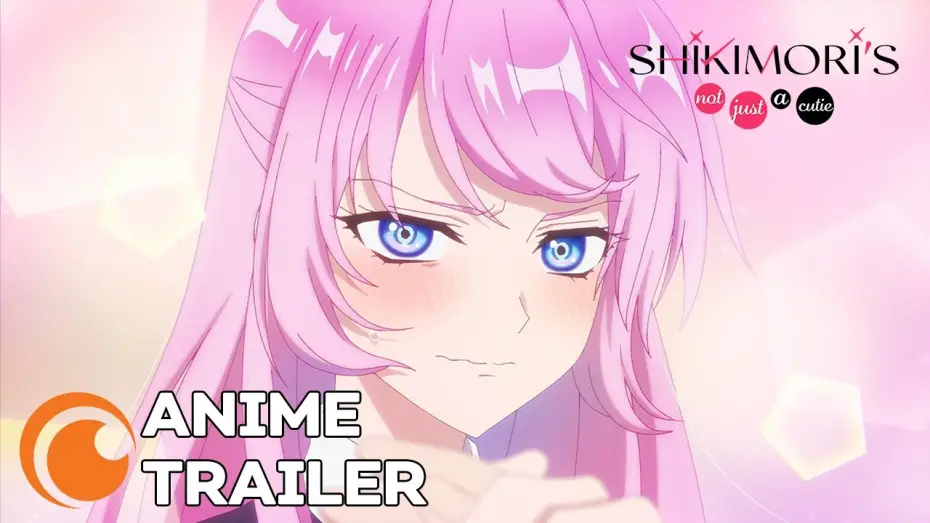Видео к сериалу Моя девушка не только милая — Shikimori's Not Just a Cutie - Anime Trailer