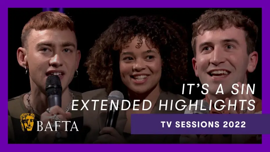 Видео к сериалу Это грех — The cast and crew look back on the making of the BAFTA nominated It's a Sin | BAFTA TV Sessions 2022