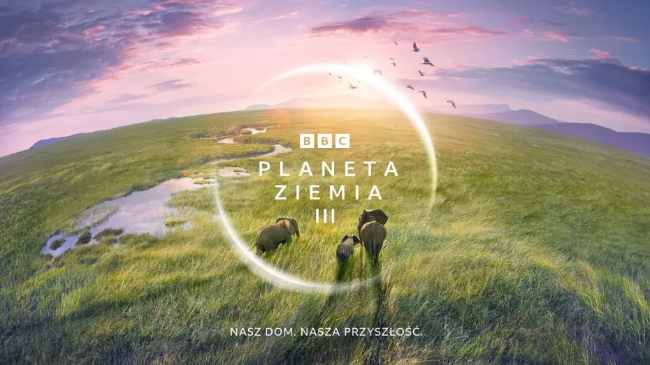Видео к сериалу Планета Земля III — Planeta Ziemia III w BBC Earth [n zapisami]