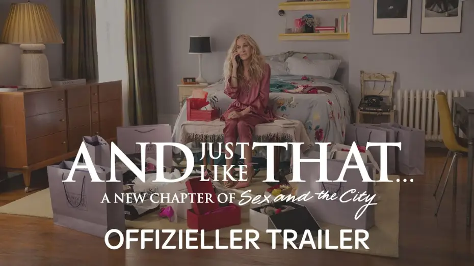 Видео к сериалу И просто так — Offizieller Trailer