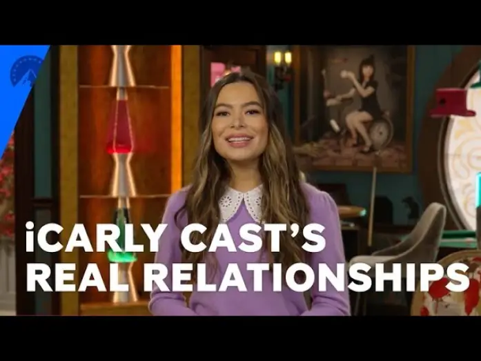 Видео к сериалу Возвращение АйКарли — The iCarly Cast's Real-Life Relationships