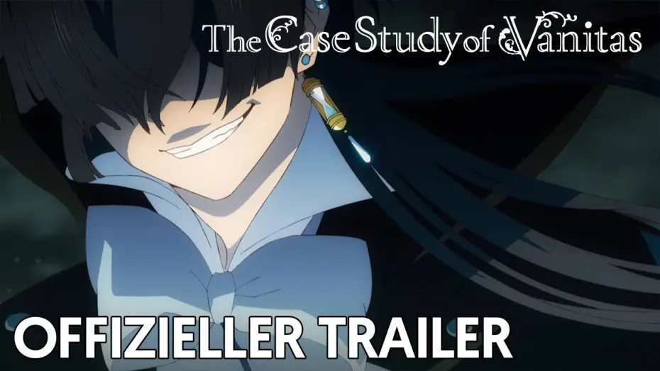 Видео к сериалу Мемуары Ванитаса — The Case Study of Vanitas | Offizieller Trailer
