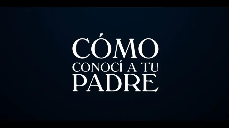 Видео к сериалу Как я встретила твоего папу — Cómo conocí a tu padre | Tráiler oficial español | Disney+ España