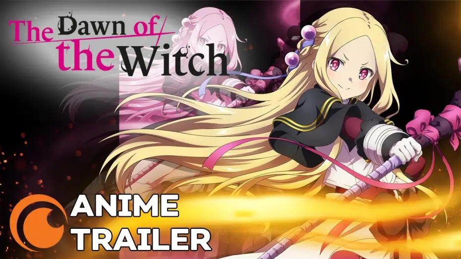 Видео к сериалу Восхождение чародея — The Dawn of the Witch - Anime Trailer