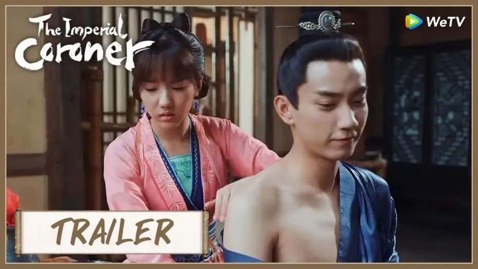 Видео к сериалу Имперский коронер — The Imperial Coroner | Trailer | Romance and Detective! Let's find the truth! | 御赐小仵作 | ENG SUB