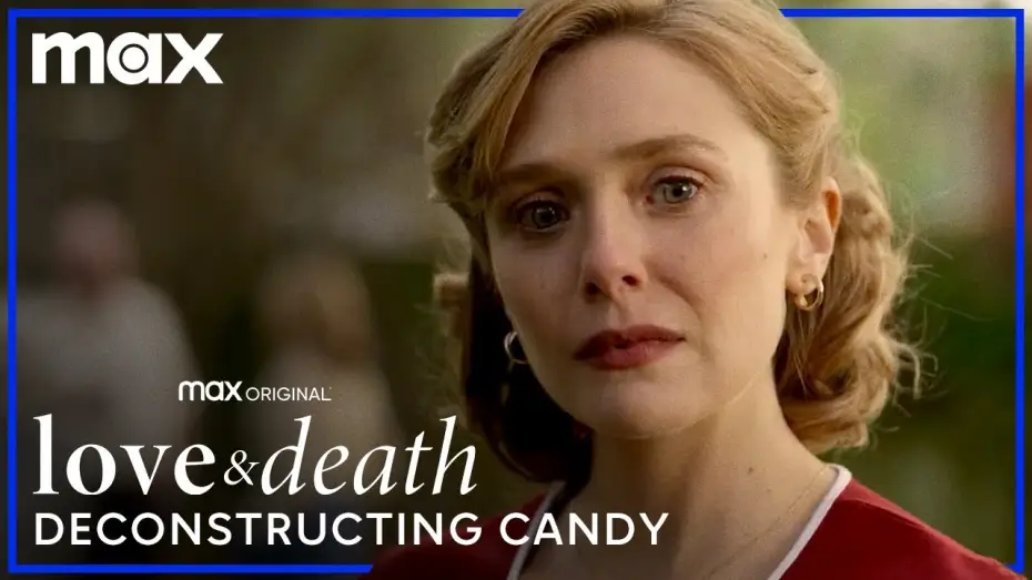 Видео к сериалу Любовь и смерть — Deconstructing Candy
