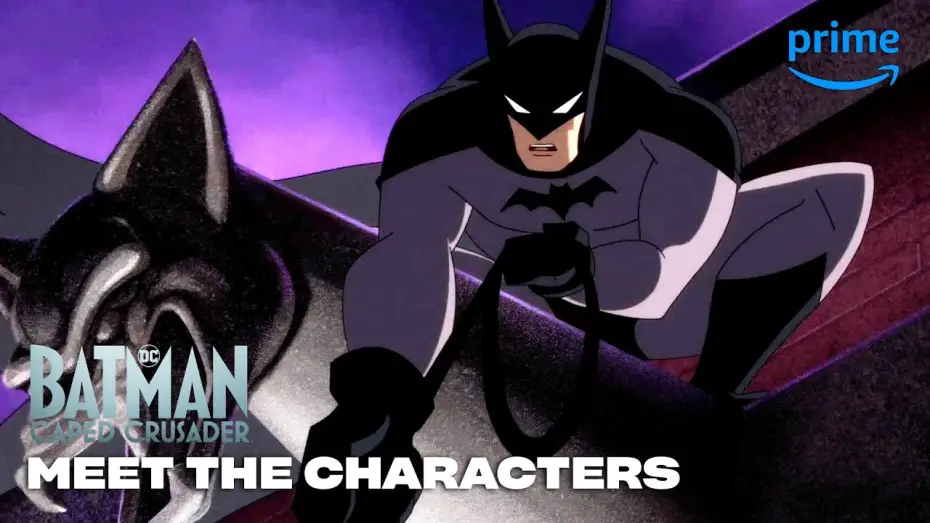 Видео к сериалу Бэтмен: Крестоносец в плаще — Meet the Characters of Batman: Caped Crusader