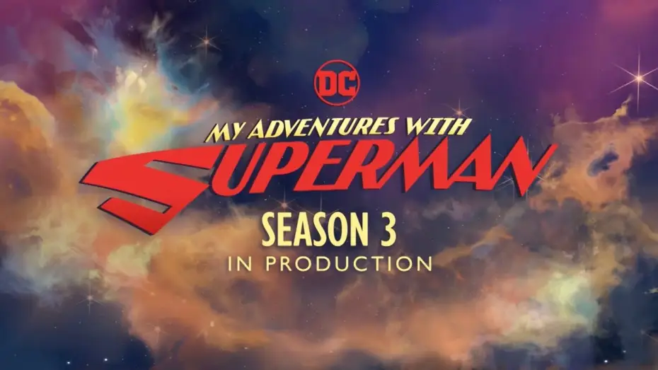 Видео к сериалу Мои приключения с Суперменом — Toonami - Season 3 in Production