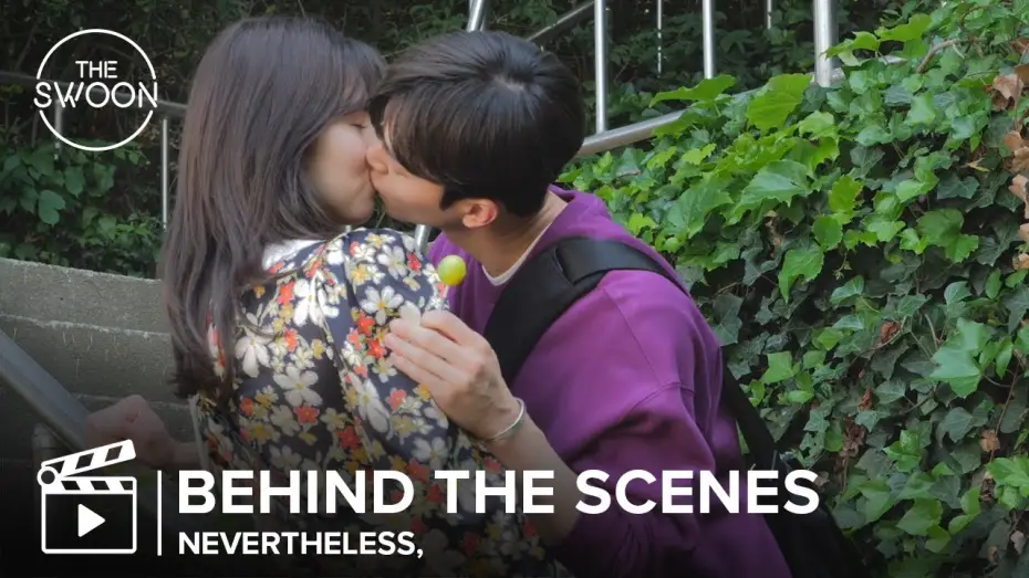 Видео к сериалу Я знаю, но... — [Behind the Scenes] Song Kang steals lollipop kisses from Han So-hee | Nevertheless, [ENG SUB]