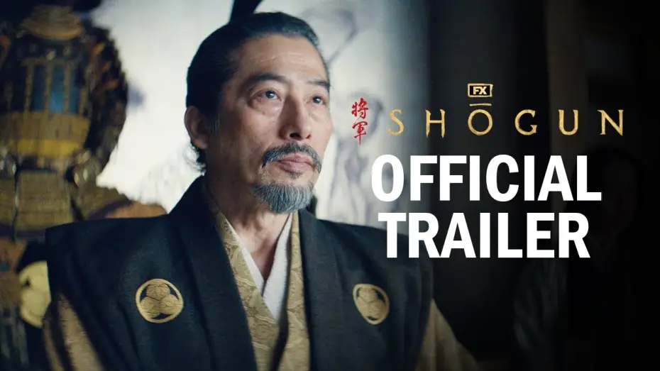 Видео к сериалу Shōgun — Official Trailer
