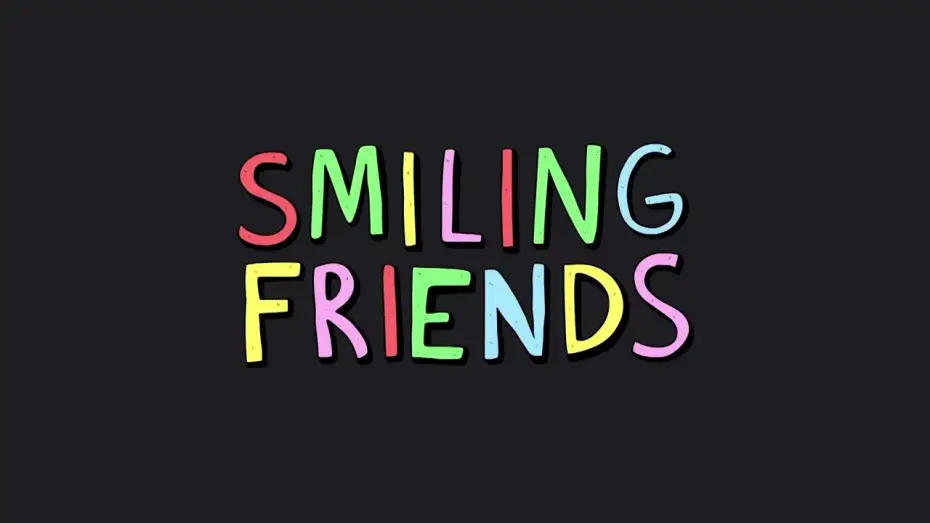 Видео к сериалу Задорные друзья — Smiling Friends Intro "Music"