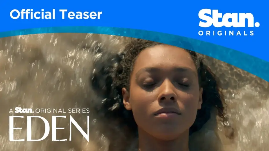 Видео к сериалу Райское местечко — Eden | OFFICIAL TEASER | A Stan Original Series.