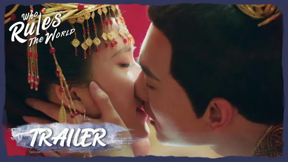 Видео к сериалу Кто правит миром — Who Rules The World | Trailer | Yang Yang and Zhao Lusi Hand in Hand Through The Seasons | 且试天下 |
