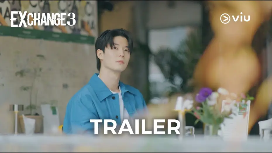 Видео к сериалу 환승연애 — Trailer | EXchange 3 | Viu