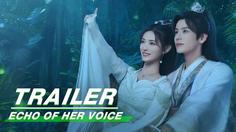Видео к сериалу Встретимся в твоём звучании — Official Trailer: Kiki Xu Jiaqi 许佳琪 × Miles Wei Zheming 魏哲鸣 | Echo of Her Voice | 幻乐森林 | iQIYI