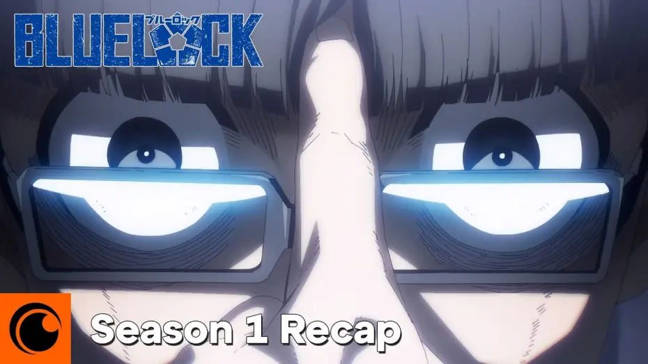 Видео к сериалу Синяя тюрьма: Блю Лок — Season 1 Recap [Subtitled]