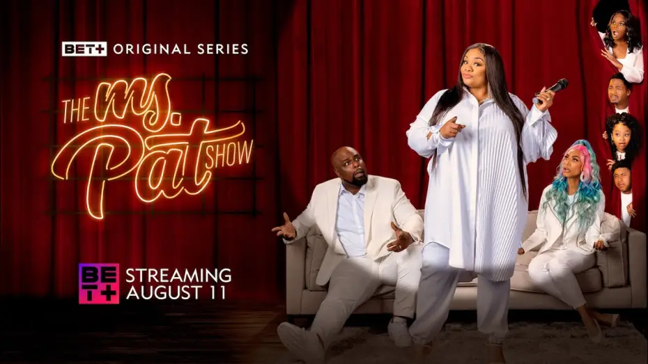 Видео к сериалу The Ms. Pat Show — Сезон 2 — BET+ Original | The Ms. Pat Show Season 2