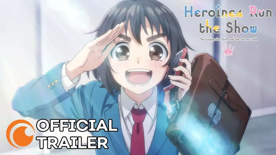 Видео к сериалу Стать настоящей героиней! Непопулярная героиня и секретное задание — Heroines Run the Show | OFFICIAL TRAILER