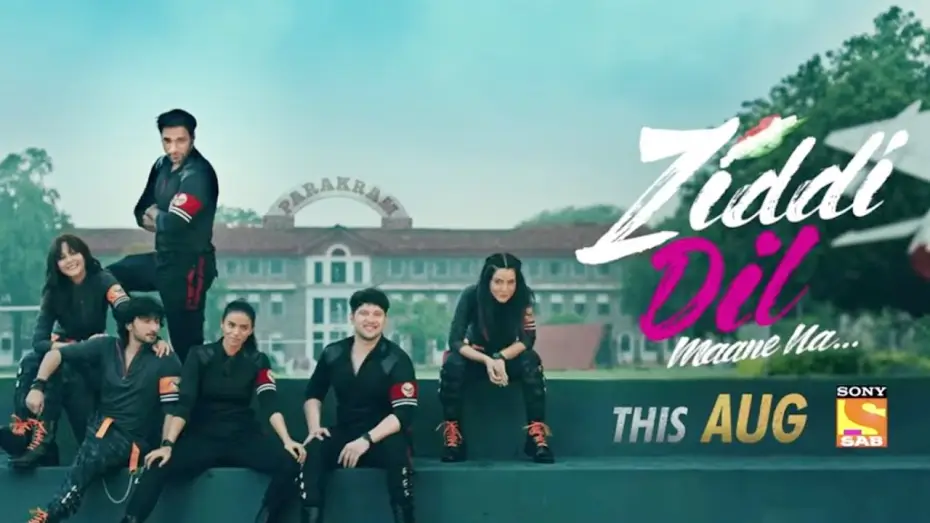 Видео к сериалу Упрямое сердце не сдается — Ziddi Dil Maane Na | This Aug | Sony SAB