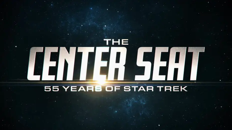 Видео к сериалу Центральное кресло: 55 лет «Звездного пути — The Center Seat: 55 Years of Star Trek History Channel Spot