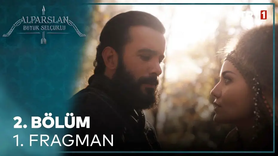 Видео к сериалу Альпарслан: Великие Сельджуки — Alparslan: Büyük Selçuklu 2. Bölüm Fragmanı