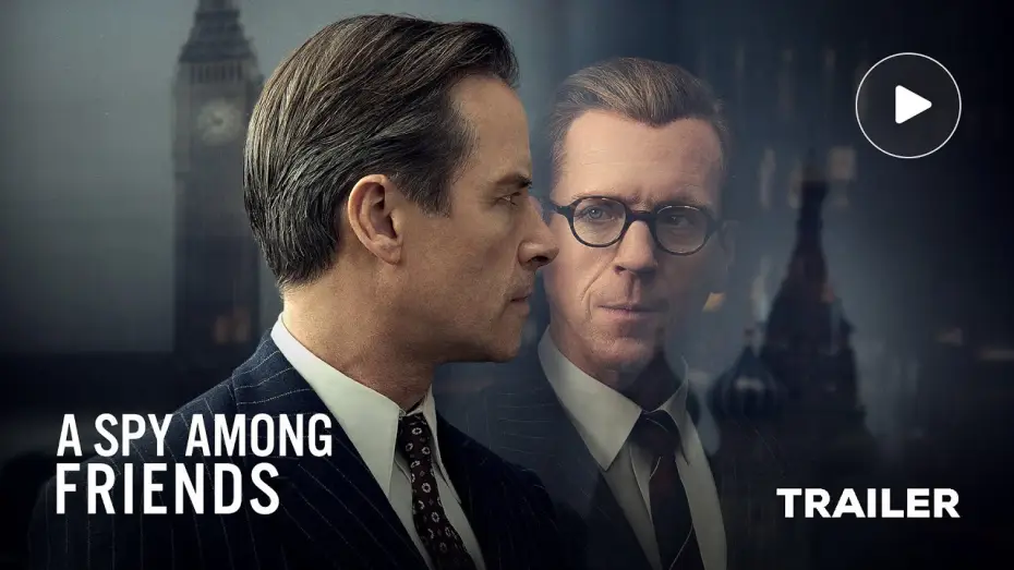Видео к сериалу Шпион среди друзей — A Spy Among Friends (MGM+ 2023 Series)- Official Trailer