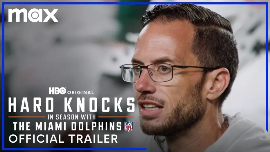 Видео к сериалу Hard Knocks: In Season — Miami Dolphins Official Trailer