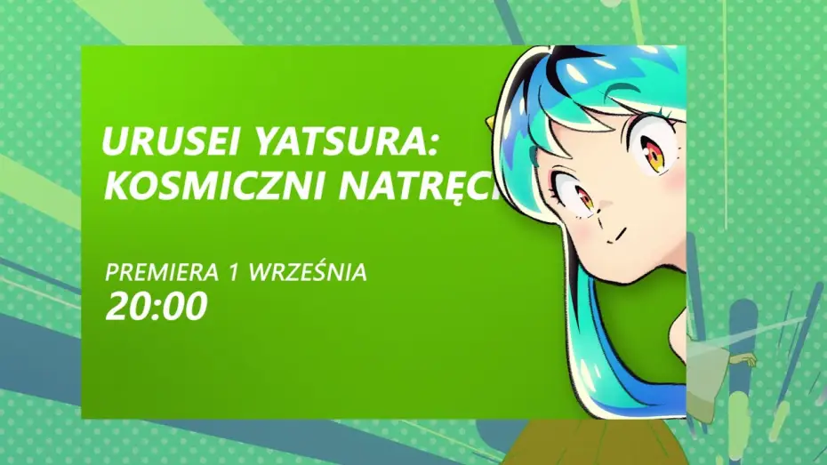 Видео к сериалу Несносные пришельцы — Urusei Yatsura: Kosmiczni natręci - 1 września o 20:00 w 2x2TV!