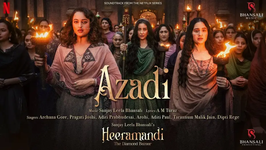 Видео к сериалу Хираманди: блеск бриллиантов — Azadi | Video Song | Sanjay Leela Bhansali | A M Turaz | Heeramandi | Bhansali Music | Netflix