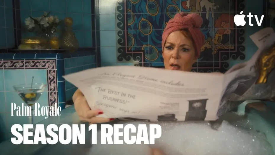 Видео к сериалу Палм-Рояль — Season 1 Recap, Courtesy of The Shiny Sheet