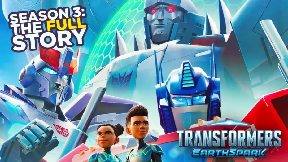 Видео к сериалу Трансформеры: Земная Искра — Transformers: EarthSpark | Season 3: The FULL Story Recap | Transformers Official
