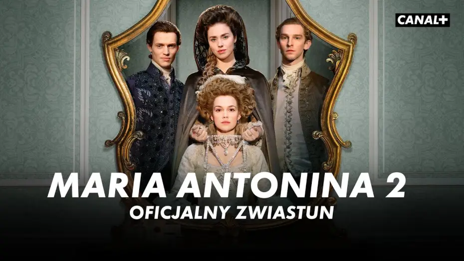 Видео к сериалу Мария-Антуанетта — Premiera 2 sezonu 23 MAJA W CANAL+