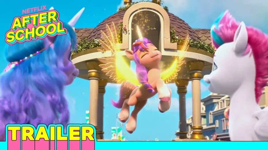 Видео к сериалу Мой маленький пони: Зажги свою искорку — Trailer | My Little Pony: Make Your Mark Chapter 2 | Netflix After School