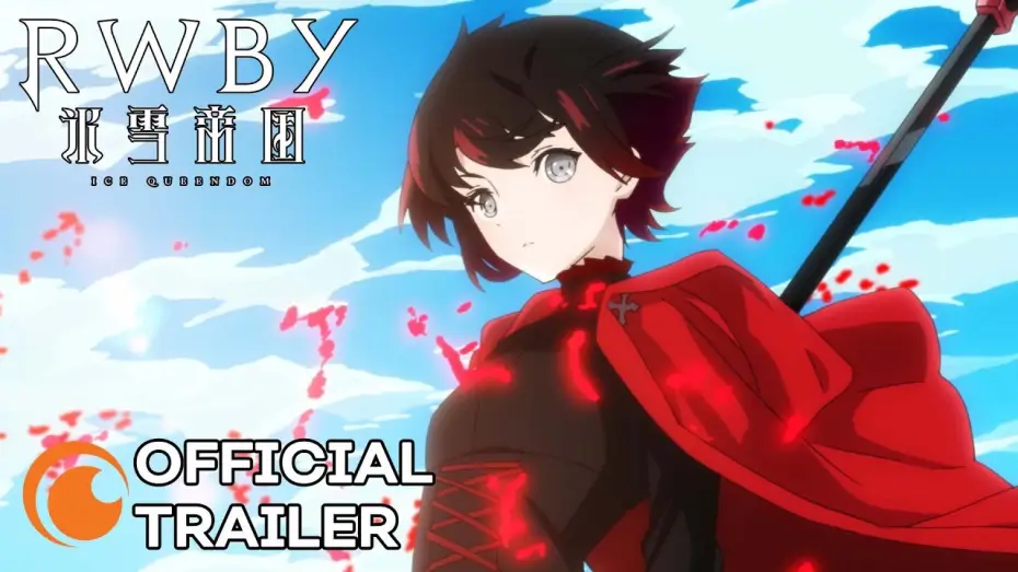 Видео к сериалу RWBY: Ледяное королевство — RWBY: Ice Queendom | OFFICIAL TRAILER