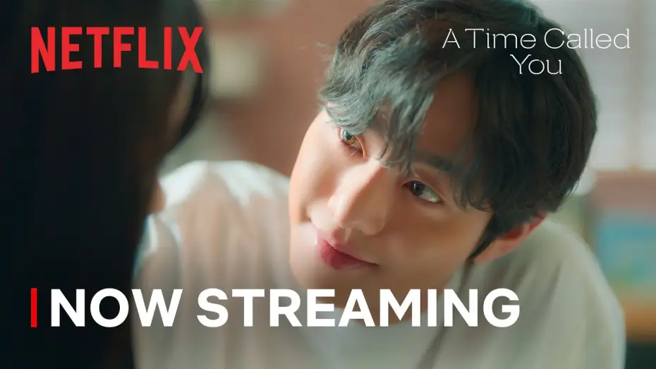 Видео к сериалу Время тебя зовет — Сезон 1 — Now Streaming [ENG SUB]