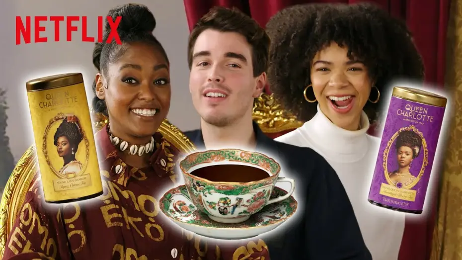 Видео к сериалу Королева Шарлотта: история Бриджертонов — The Cast of Queen Charlotte: A Bridgerton Story Guess Each Other's Tea | Netflix