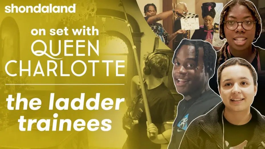 Видео к сериалу Королева Шарлотта: история Бриджертонов — On Set with Queen Charlotte: The Ladder Trainees | Shondaland