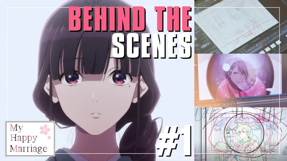 Видео к сериалу Мой счастливый брак — The Direction & Animation Behind the Anime [Subtitled]