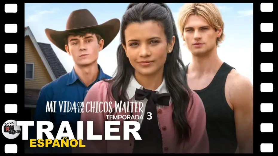 Видео к сериалу Моя жизнь с мальчиками Уолтер — 📺 MI VIDA CON LOS CHICOS WALTER - Temporada 3 | SERIE TRAILER ESPAÑOL | 6 Agosto/26 - NETFLIX