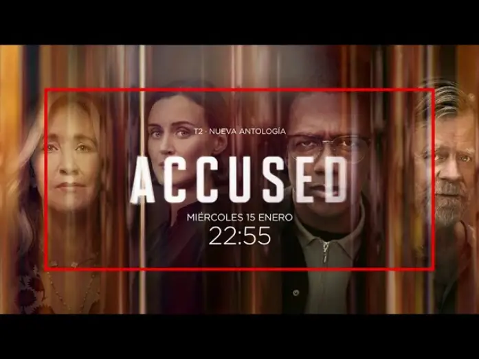 Видео к сериалу Обвиняемые — ACCUSED | T.2 -Miercoles 15 Enero 2025- AXN España