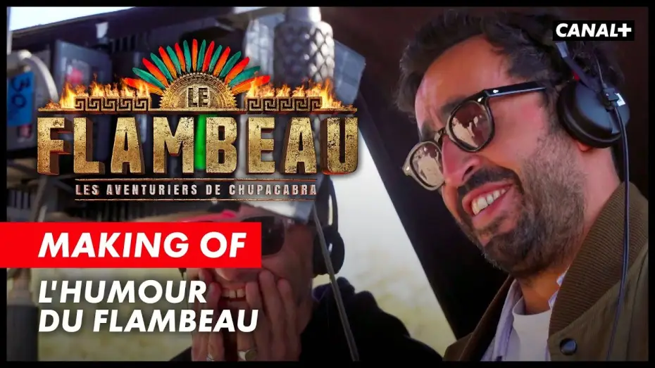 Видео к сериалу Le Flambeau, les aventuriers de Chupacabra — Le Flambeau - Le Making Of (L'humour du Flambeau)