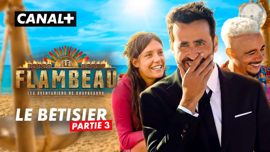 Видео к сериалу Le Flambeau, les aventuriers de Chupacabra — Le Flambeau - Le Bêtisier partie 3/3