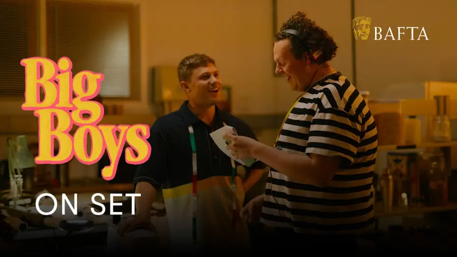 Видео к сериалу Большие мальчики — Сезон 2 — Behind the scenes as the world of Big Boys gets even bigger in Series 2  | BAFTA