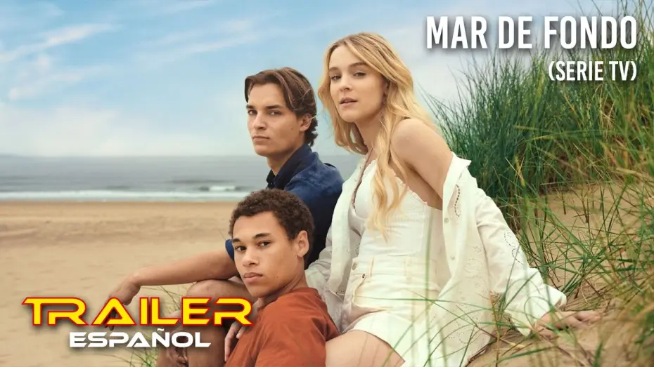 Видео к сериалу Высокие приливы — Mar de fondo (Serie TV) - Tráiler español Temporada 3