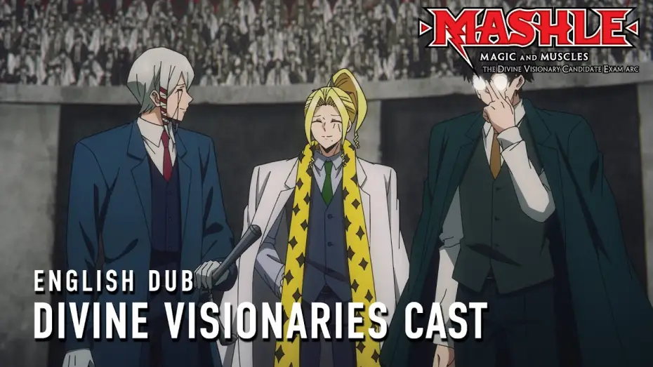 Видео к сериалу Магия и мускулы — The Divine Visionary Candidate Exam Arc - Divine Visionary Cast (ENG DUB)